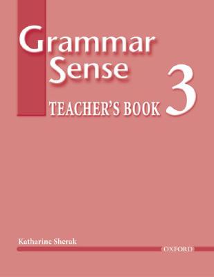 Grammar Sense 3: Teacher's Book (with Tests CD)