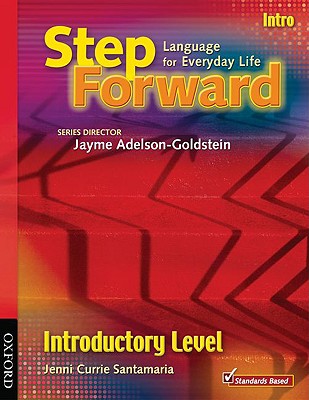 Step Forward Introductory Level Student Book and Workbook Introductory Pack Language for Everday Life