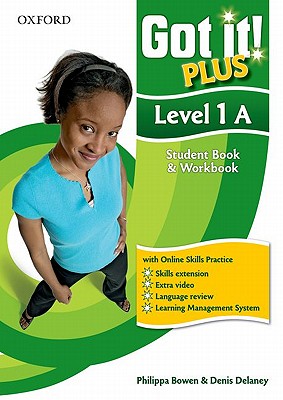 Got It! Plus: Level 1 Student Pack A: A four-level American English course for teenage learners