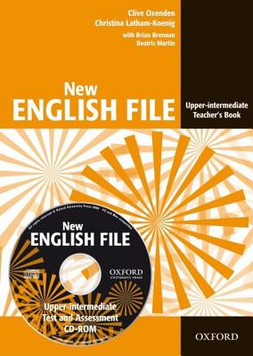 New English File Upper-Intermediate Teacher's Book with Test and Assessment CD-ROM Six-level General English Course for Adults Image for New English File Upper-Intermediate Teacher's Book with Test and Assessment CD-ROM Six-level General English Course for Adults