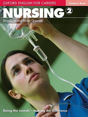 Oxford English for Careers: Nursing 2: Student's Book Image for Oxford English for Careers: Nursing 2: Student's Book