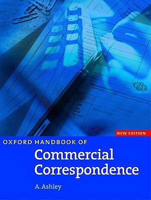 Oxford Handbook of Commercial Correspondence. Student's Book (A Handbook Commercial Correspondence)