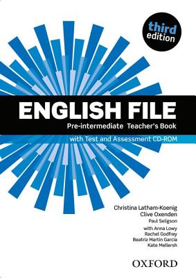English File: Pre-intermediate: Teacher's Book with Test and Assessment CD-ROM Image for English File: Pre-intermediate: Teacher's Book with Test and Assessment CD-ROM