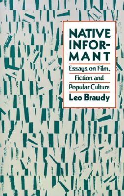 Native Informant: Essays On Film, Fiction And Popular Culture