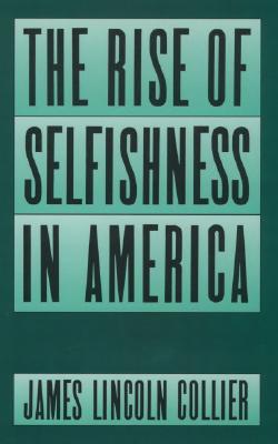 The Rise of Selfishness in America