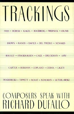 TRACKINGS: Composers Speak with Richard Dufallo