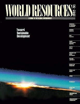 World Resources 1992-93: A Guide to the Global Environment