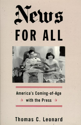 News for All: America's Coming-of-Age with the Press