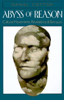 Image for Abyss of Reason: Cultural Movements, Revelations, and Betrayals