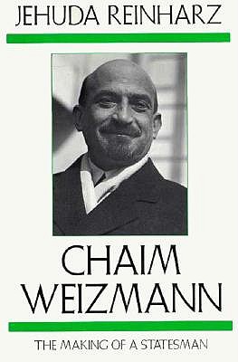 Chaim Weizmann: The Making of a StatesmanVolume 2 (Studies in Jewish History)