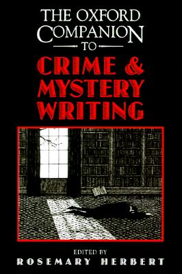 The Oxford Companion to Crime and Mystery Writing