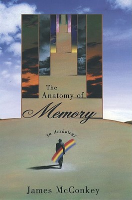 Image for The Anatomy of Memory: An Anthology