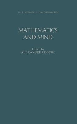 Image for Mathematics and Mind (Logic and Computation in Philosophy)
