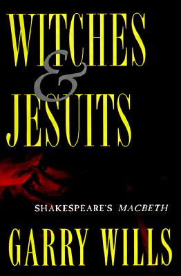 Image for Witches and Jesuits: Shakespeare's Macbeth