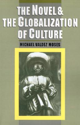 The Novel and the Globalization of Culture