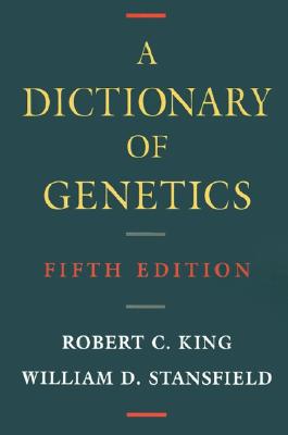 Image for A Dictionary Of Genetics - Fifth Edition