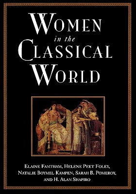 Image for Women in the Classical World: Image and Text