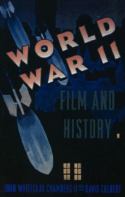 World War II, Film, & History