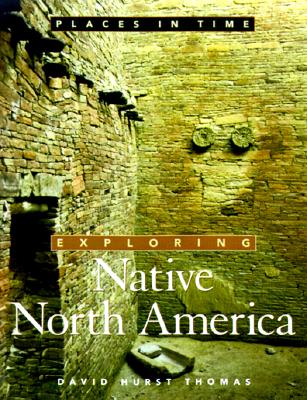 Exploring Native North America