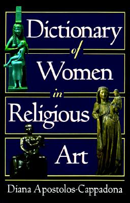 Dictionary of Women in Religious Art