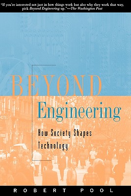 Beyond Engineering: How Society Shapes Technology (Sloan Technology)