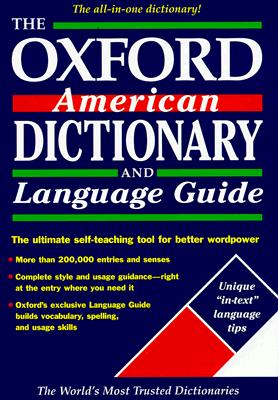 The Oxford American Dictionary and Language Guide