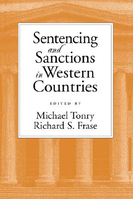 Sentencing and Sanctions in Western Countries (Studies in Crime and Public Policy)