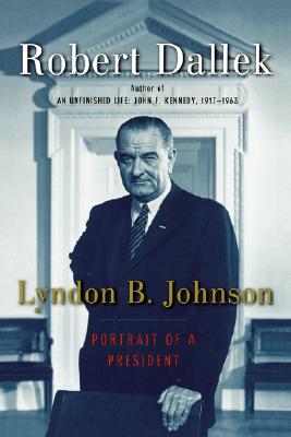 Lyndon B. Johnson Portrait of a President