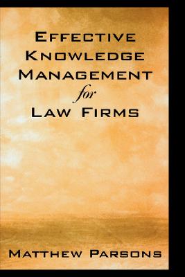 Image for Effective Knowledge Management for Law Firms