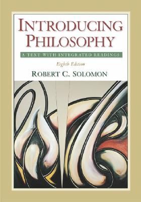 Introducing Philosophy: A Text with Integrated Readings