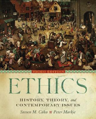Ethics: History, Theory, and Contemporary Issues