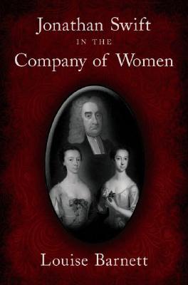 Jonathan Swift in the Company of Women [Hardcover] Barnett, Louise