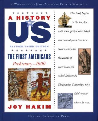 A History of US: The First Americans: Prehistory-1600A History of US Book One