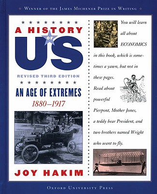 A History of US: An Age of Extremes: 1880-1917A History of US Book Eight