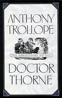Image for Doctor Thorne (The Barsetshire Novels)