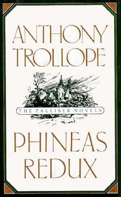 Phineas Redux (The APalliser Novels)