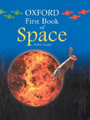 Oxford First Book of Space