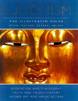 Buddhism: The Illustrated Guide