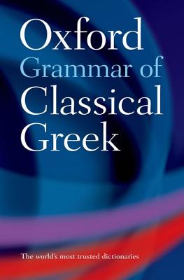 Image for Oxford Grammar of Classical Greek