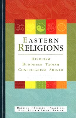 Eastern Religions: Hinduism, Buddism, Taoism, Confucianism, Shinto