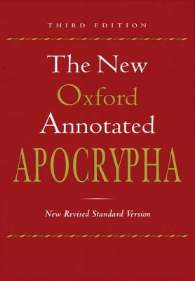 The New Oxford Annotated Apocrypha, New Revised Standard Version, Third Edition