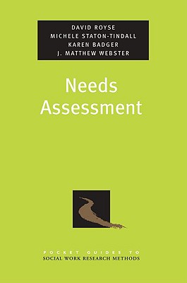 Needs Assessment (Pocket Guides to Social Work Research Methods)