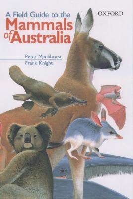 Image for A Field Guide to the Mammals of Australia