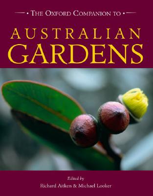 The Oxford Companion to Australian Gardens