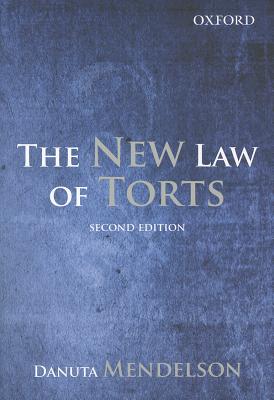 The New Law of Torts