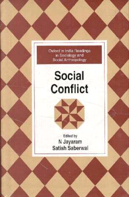Social Conflict (Oxford in India Readings in Sociology and Social Anthropology)
