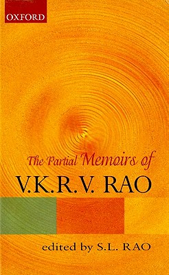The Partial Memoirs of V.K.R.V. Rao