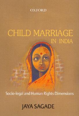 Child Marriage in India: Socio-Legal and Human Rights Dimensions