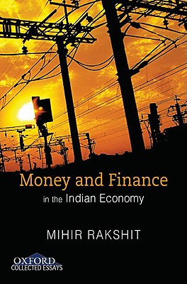 Money and Finance in the Indian Economy: Selected Papers, Volume II