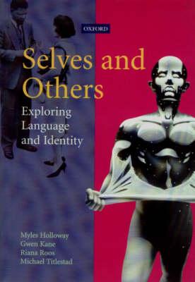 Selves & Others: Exploring Language & Identity